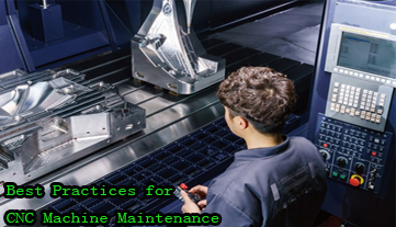 効率の最大化: CNC マシンのメンテナンスのベスト プラクティス