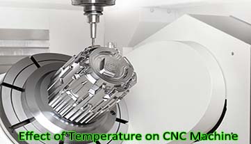 CNC マシンの精度に対する温度の影響